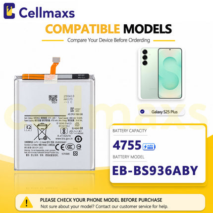 Cellmaxs Battery EB-BS936ABY 4755mAh For Samsung Galaxy S25+ S25 Plus SM-S936B SM-S936B/DS SM-S936U Battery Replacement With Tools Adhesive